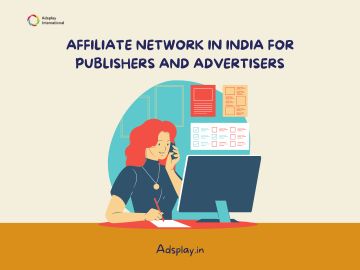 Affiliate Network in India for Publishers and Advertisers
