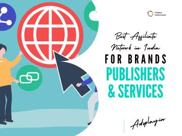 Best Affiliate Network in India for Brands, Publishers & Services