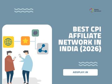 Best CPI Affiliate Network in India (2026)