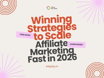 Winning Strategies to Scale Affiliate Marketing Fast in 2026