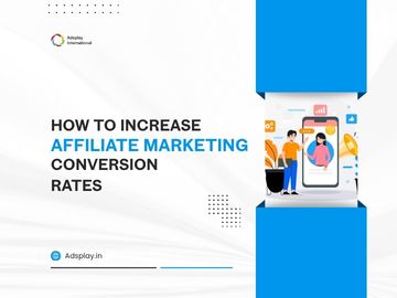 How to Increase Affiliate Marketing Conversion Rates
